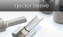 Ejector Sleeve